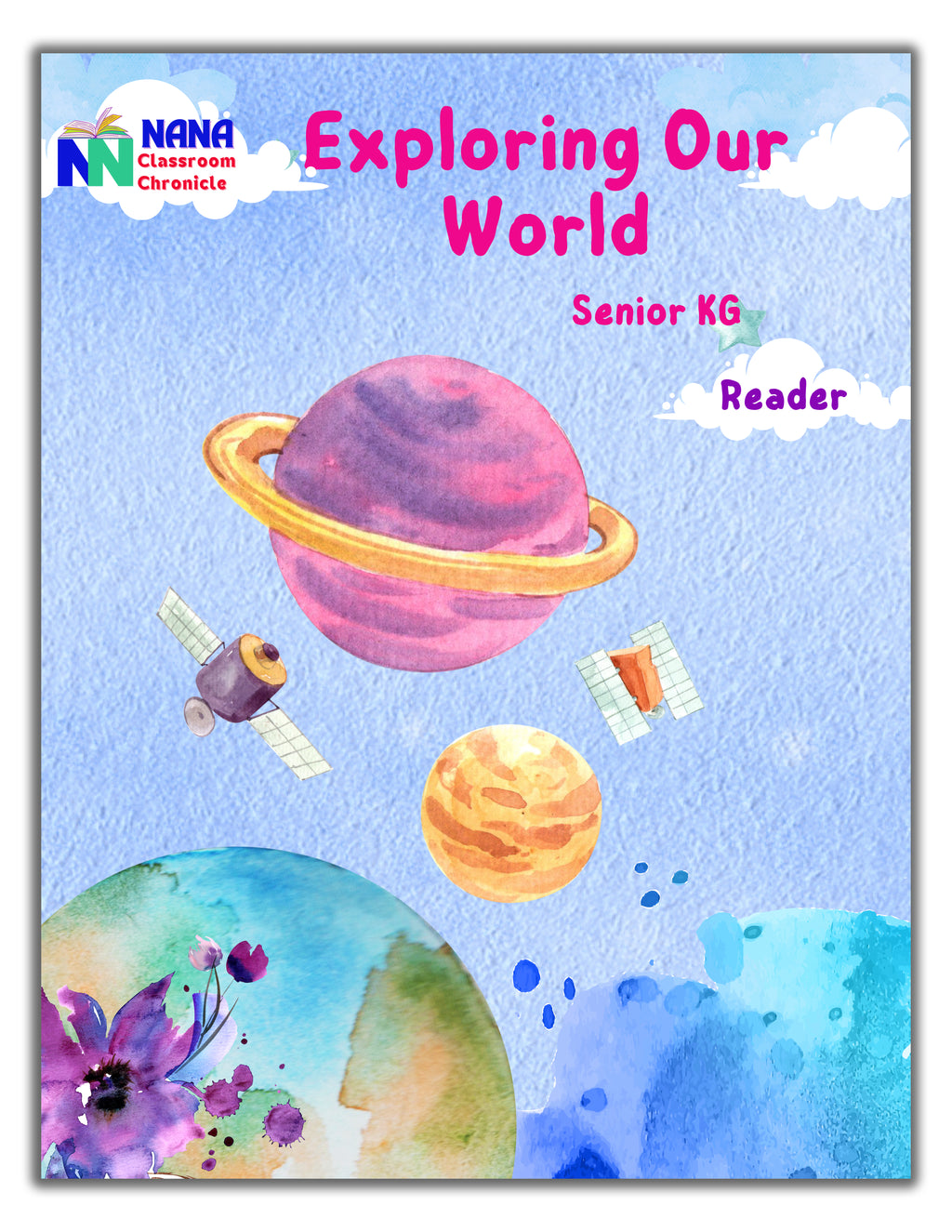 Senior KG - Exploring our world Reader (GK)